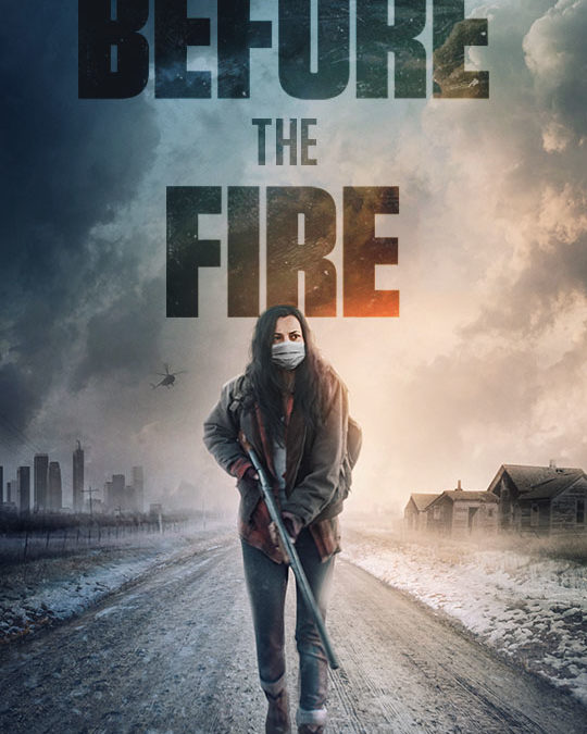 Before the Fire
