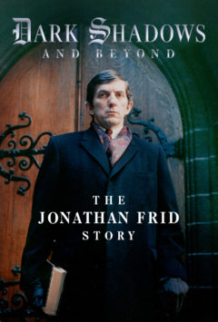 Dark Shadows & Beyond: The Jonathan Frid Story