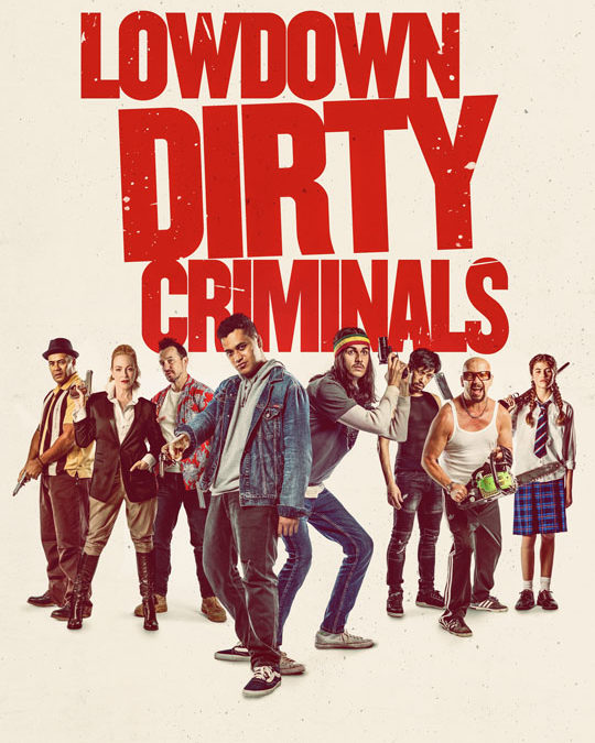 Lowdown Dirty Criminals