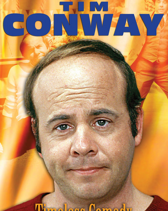 Tim Conway: Timeless Comedy